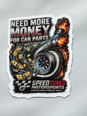 Need More Money For Car Parts - Sticker - Money Turbo Sticker